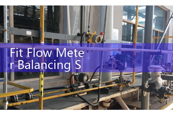 Fit Flow Meter Balancing Systems: Adjusting Fluid Flow Rates in Thermal Piping Networks