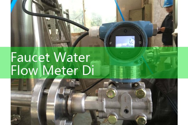 Faucet Water Flow Meter Digital Display Hookup: Tracking Household Water Usage Instantly