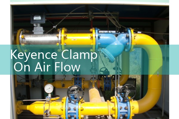 Keyence Clamp On Air Flow Meter: External Gas Line Non-Invasive Sensors