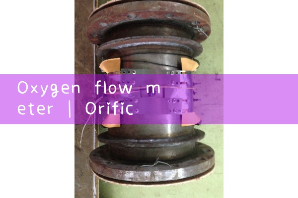 oxygen flow meter|orifice meter