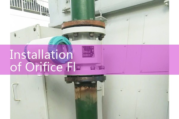 Installation of Orifice Flow Meter: Flange Tap Configuration and Level Rules